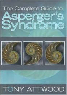 The Complete Guide to Asperger's Syndrome